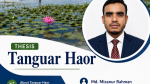 হাওরের জীববৈচিত্র্যের উপর প্রাকৃতিক দুর্যোগের প্রভাবঃ টাঙ্গুয়ার হাওরের উপর একটি সমীক্ষা: মো. মিজানুর রহমান